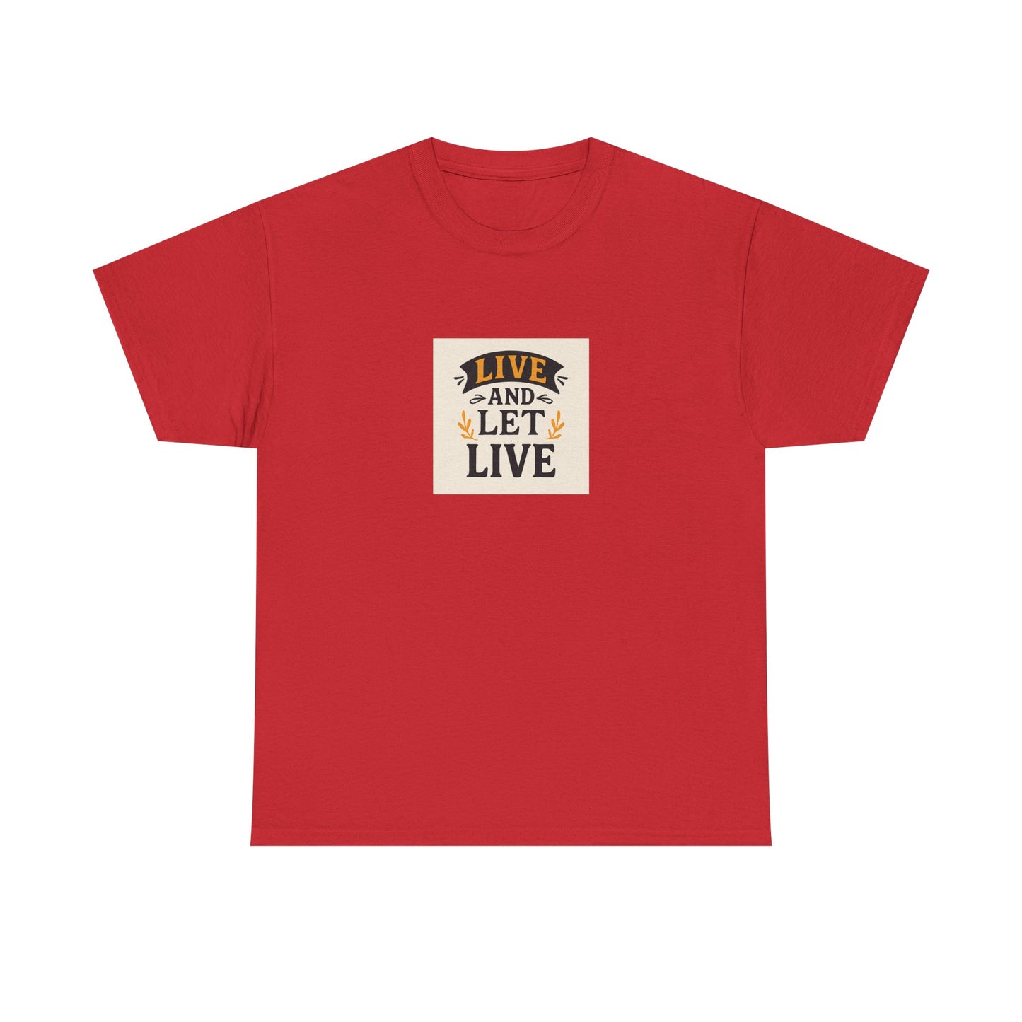 Live and Let Live Unisex Tee, Inspirational Quote T-Shirt, Motivational Cotton Shirt, Gift for Friends, Casual Wear, Everyday Style