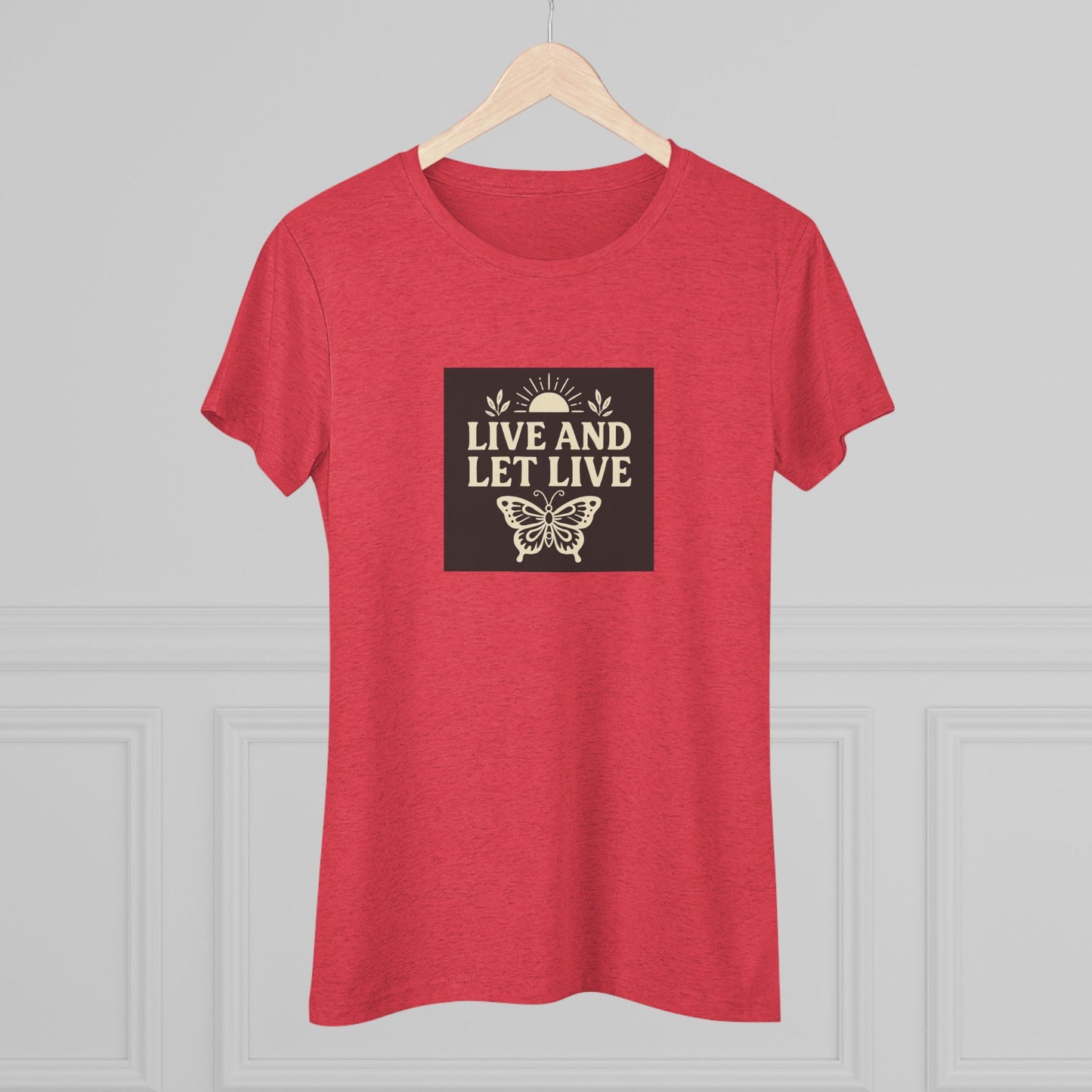 Women's Triblend Tee - Live and Let Live Shirt, Inspirational Tee, Nature Lover Gift, Positive Vibes T-Shirt, Eco-Friendly Apparel