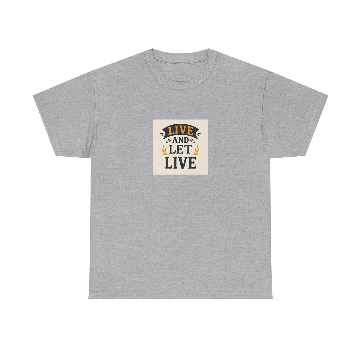 Live and Let Live Unisex Tee, Inspirational Quote T-Shirt, Motivational Cotton Shirt, Gift for Friends, Casual Wear, Everyday Style