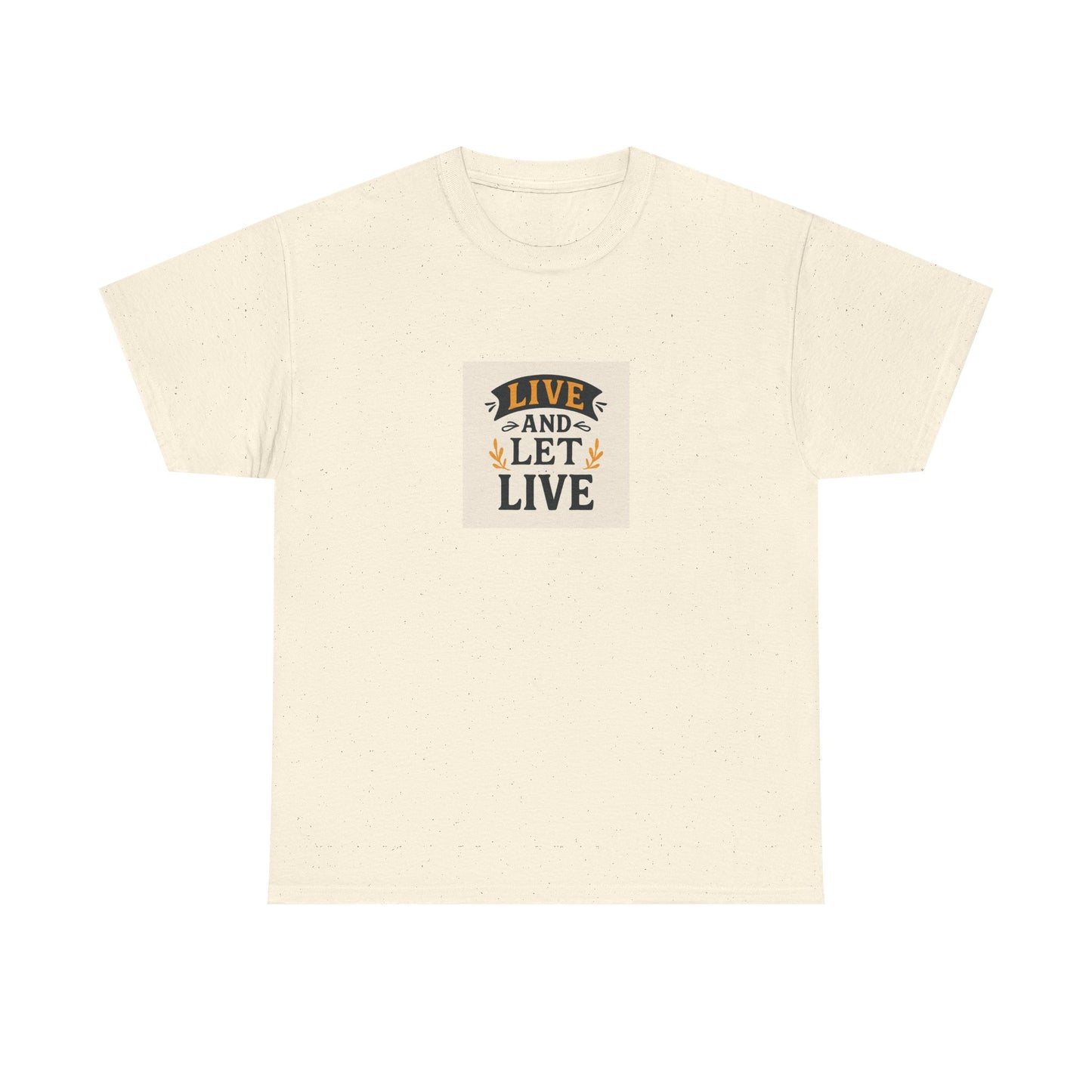 Live and Let Live Unisex Tee, Inspirational Quote T-Shirt, Motivational Cotton Shirt, Gift for Friends, Casual Wear, Everyday Style