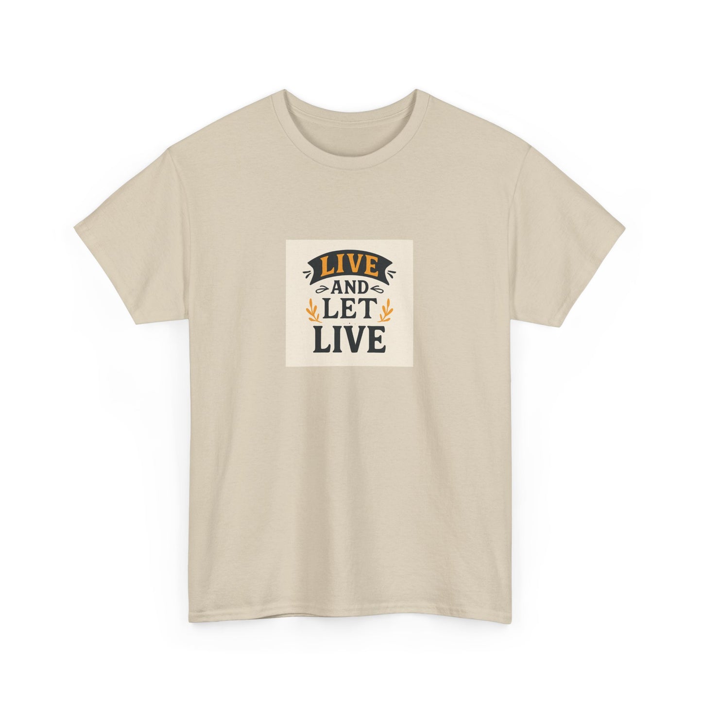 Live and Let Live Unisex Tee, Inspirational Quote T-Shirt, Motivational Cotton Shirt, Gift for Friends, Casual Wear, Everyday Style