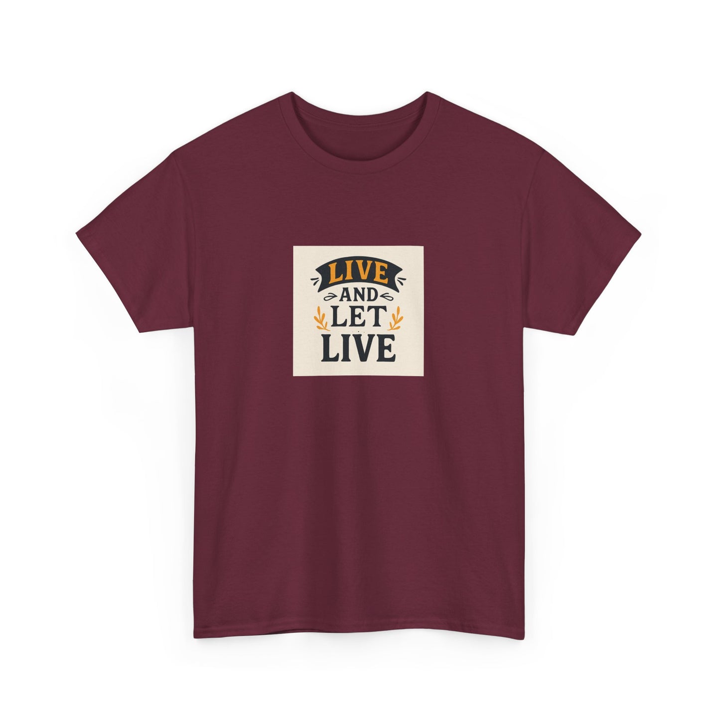 Live and Let Live Unisex Tee, Inspirational Quote T-Shirt, Motivational Cotton Shirt, Gift for Friends, Casual Wear, Everyday Style